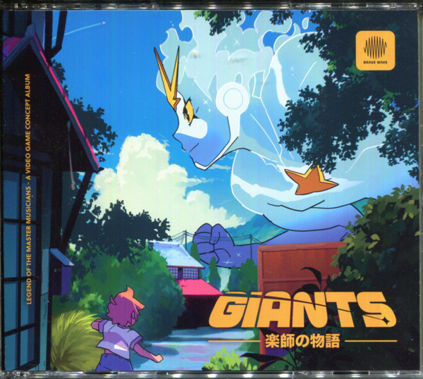 Giants - 楽師の物語 - (Legend Of The Master Musicians - A Video Game Concept Album)