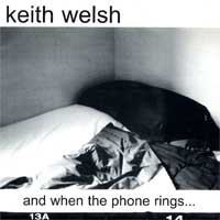 And When The Phone Rings...