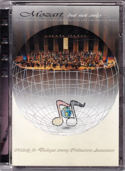 Mozart, But Not Only... (A Dialogue Between Traditional, Classical And Contemporary Music)