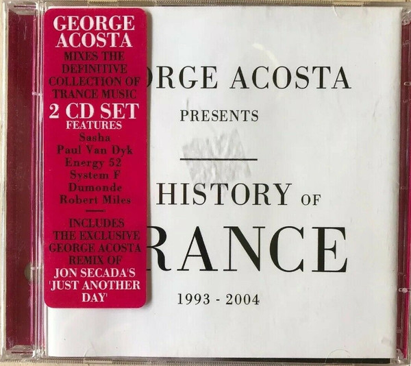 The History Of Trance: 1993 - 2004