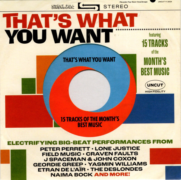That's What You Want (15 Tracks Of The Month's Best Music)