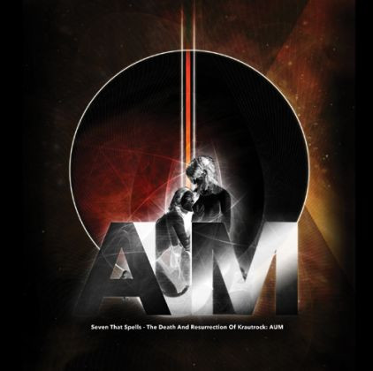 The Death And Resurrection Of Krautrock: AUM