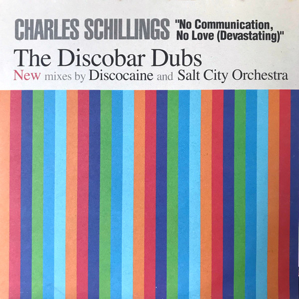 No Communication, No Love (Devastating) - The Discobar Dubs