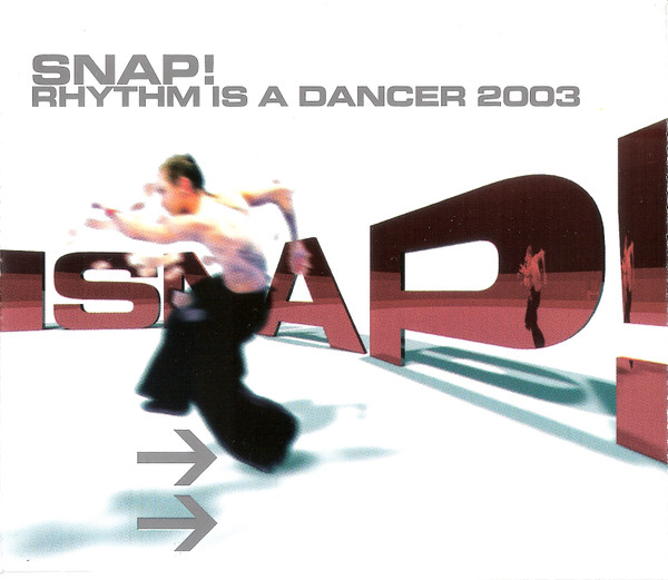 Rhythm Is A Dancer 2003
