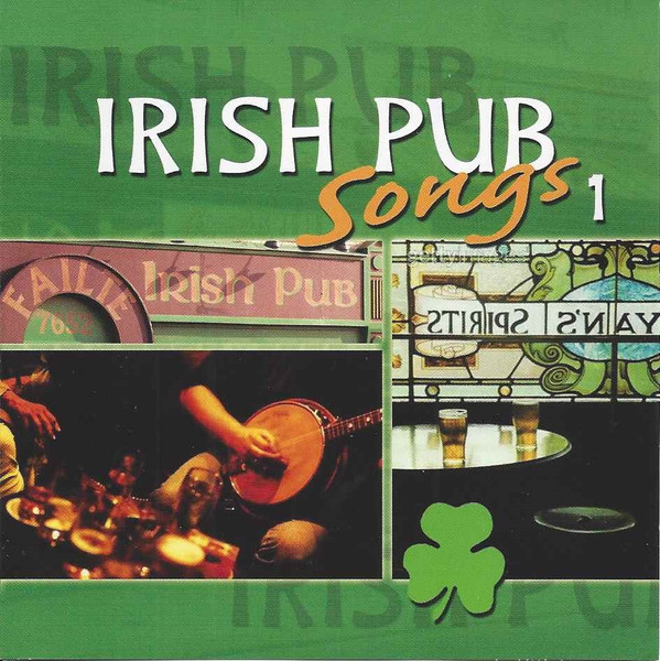 Irish Pub Songs 1