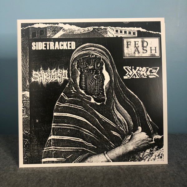 Sidetracked / Fed Ash / Shrivel Up / Ixias