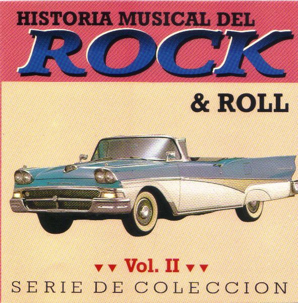 Historia Del Rock & Roll Vol. II