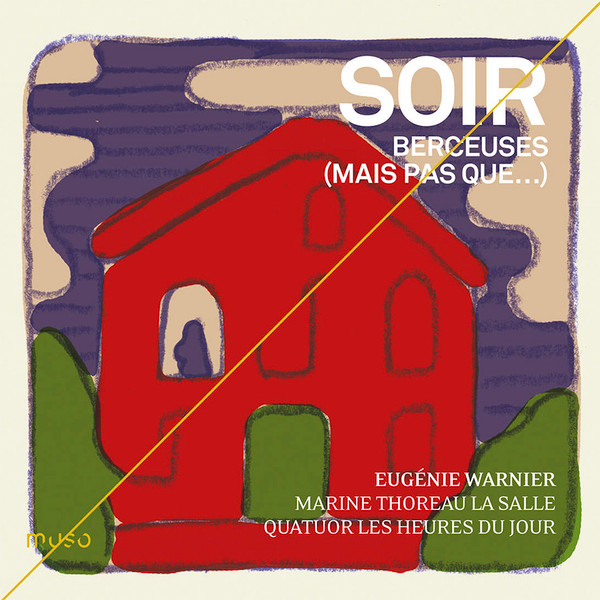 Soir – Berceuses (Mais Pas Que…)