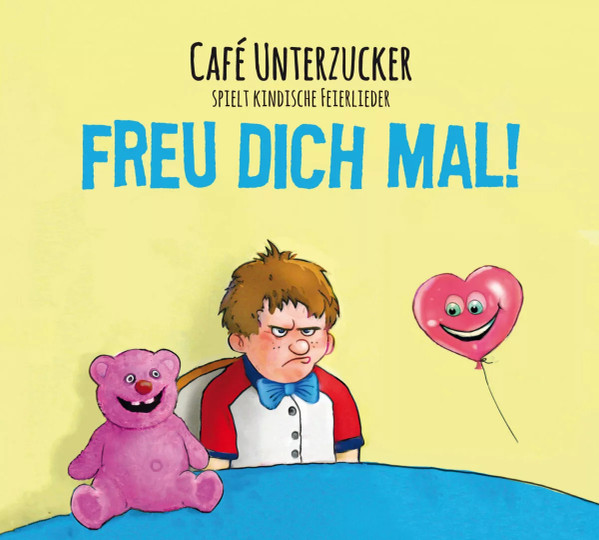 Freu Dich Mal! (Spielt Kindische Feierlieder)