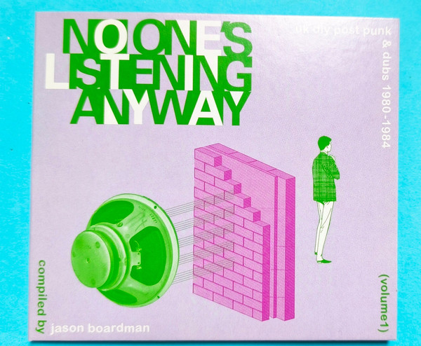 No One's Listening Anyway (UK DIY Post-Punk & Dubs 1980-1984 (Volume 1))