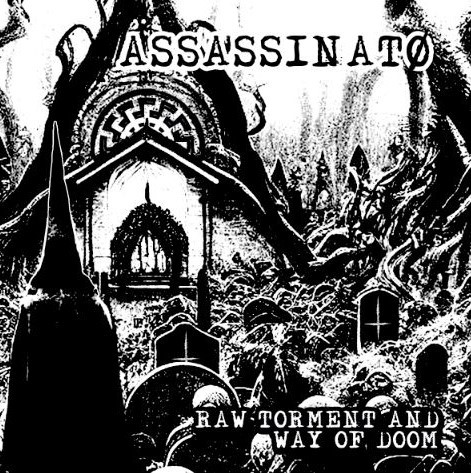 Raw Torment And Way Of Doom