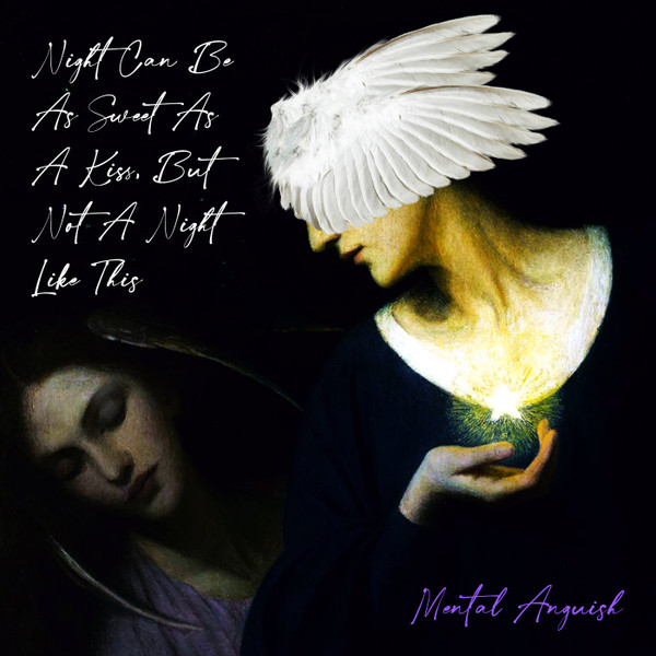 Night Can Be As Sweet As A Kiss, But Not A Night Like This