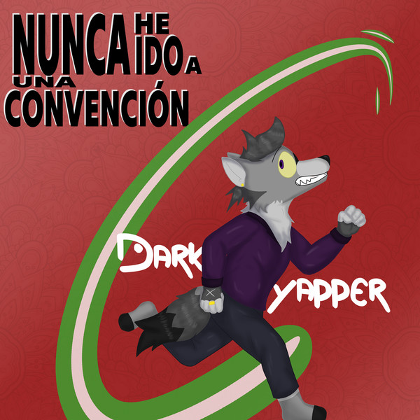 Nunca He Ido a una Convención - EP