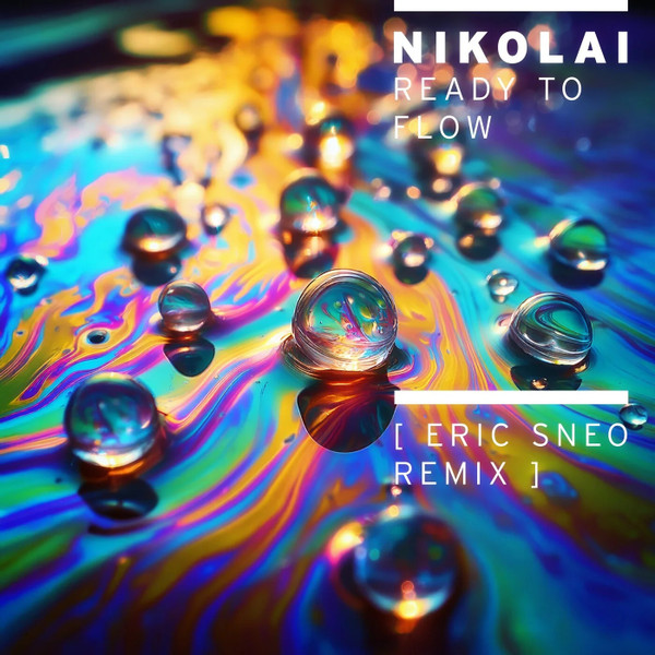 Ready To Flow (Eric Sneo Remix)