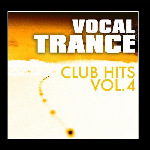Vocal Trance Club Hits, Vol. 4