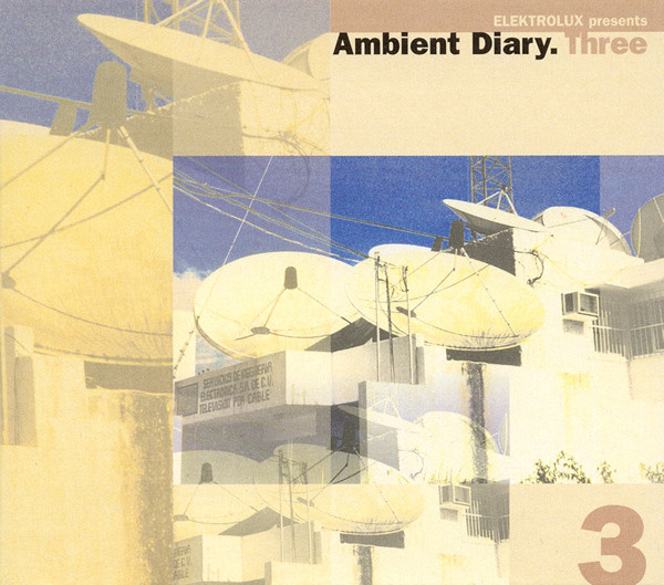 Ambient Diary.Three