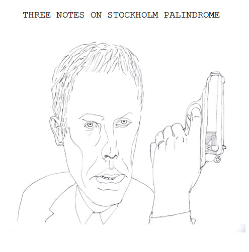 Three Notes On Stockholm Palindrome