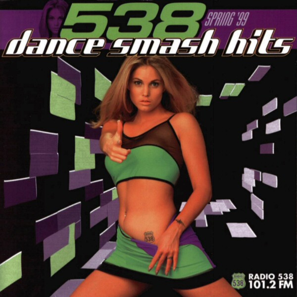 538 Dance Smash Hits - Spring '99