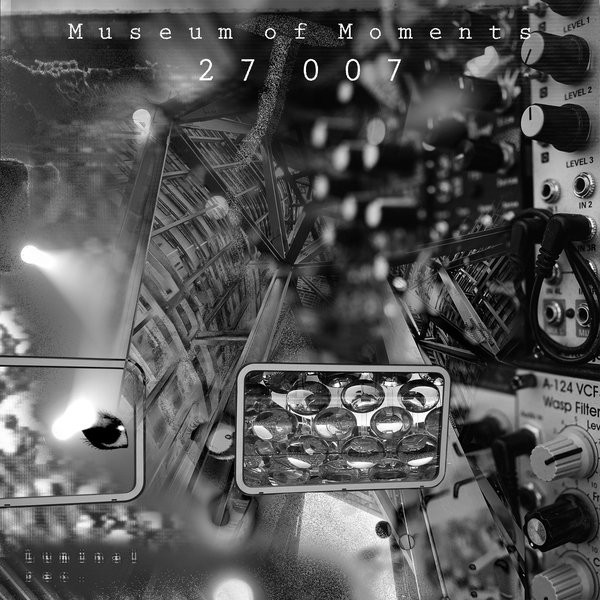 27 007 - Museum Of Moments