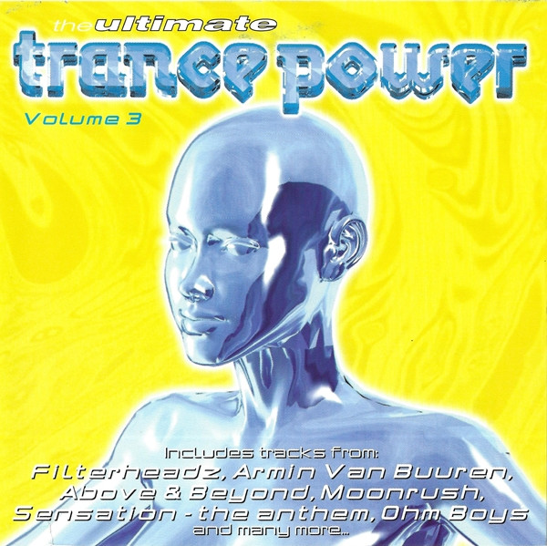 The Ultimate Trance Power Volume 3