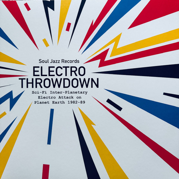 Electro Throwdown (Sci-Fi Inter-Planetary Electro Attack On Planet Earth 1982-89)
