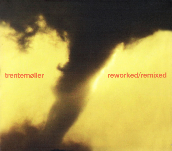 Reworked / Remixed