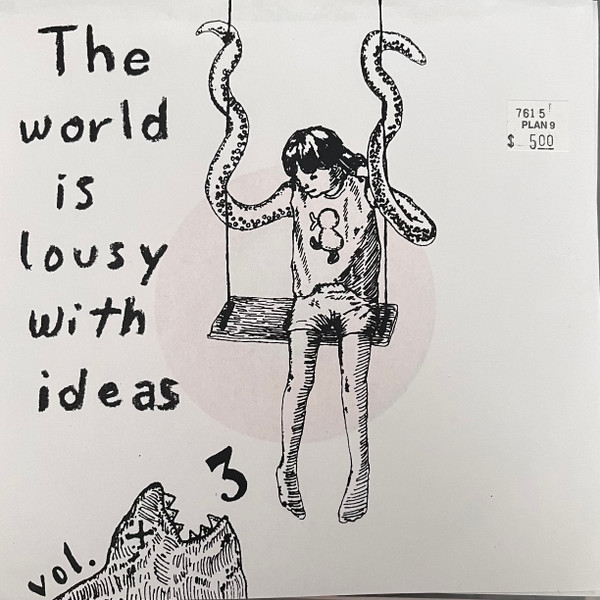 World's Lousy With Ideas Vol. 3