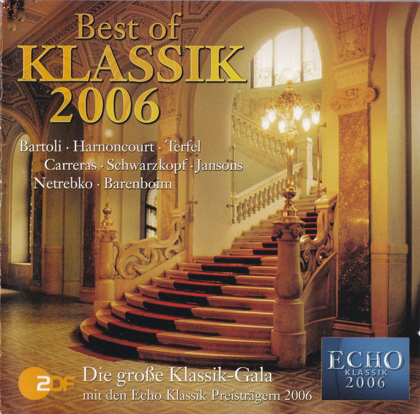 Best Of Klassik 2006 - Die Große Klassik-Gala