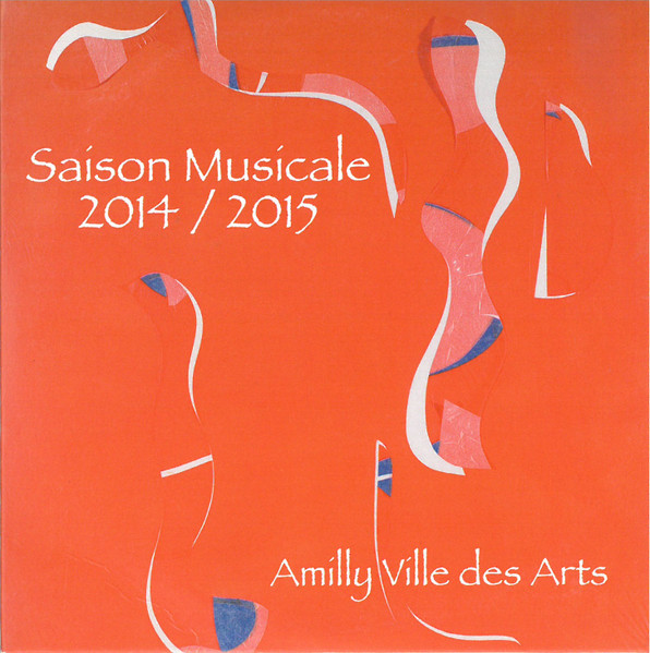 Amilly Ville Des Arts, Saison Musicale 2014-2015