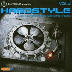 Blutonium Presents Hardstyle Vol. 3