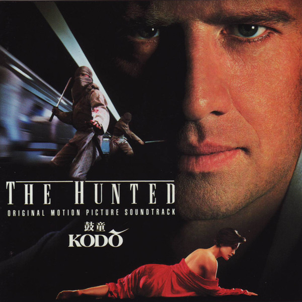 The Hunted Original Motion Picture Soundtrack