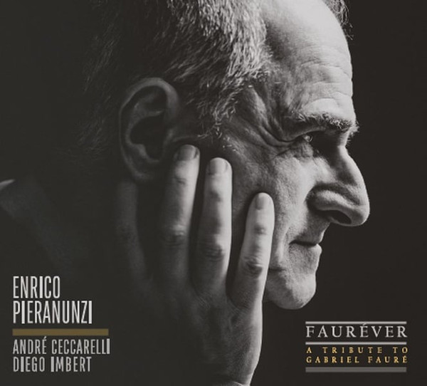 Fauréver - A tribute to Gabriel Fauré