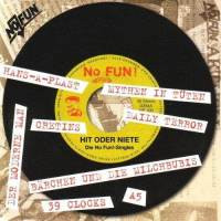 NO FUN Records - Hit Oder Niete - Die Singles
