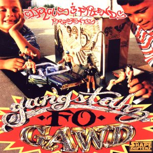 Circus & Friends Presents: Gangstahz Fo Gawd