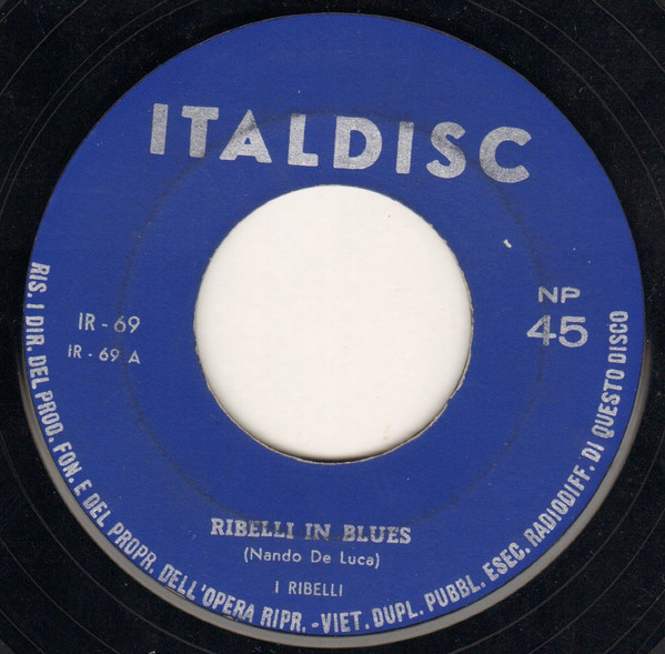 Ribelli In Blues / La Camicia Blu