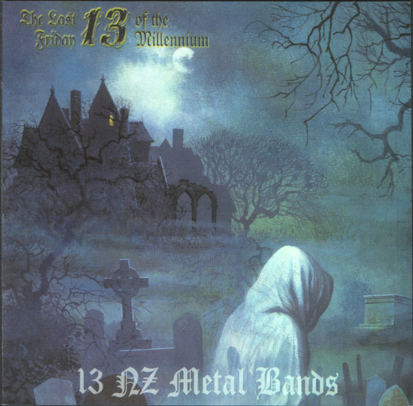 The Last Friday 13th Of The Millennium: 13 NZ Metal Bands