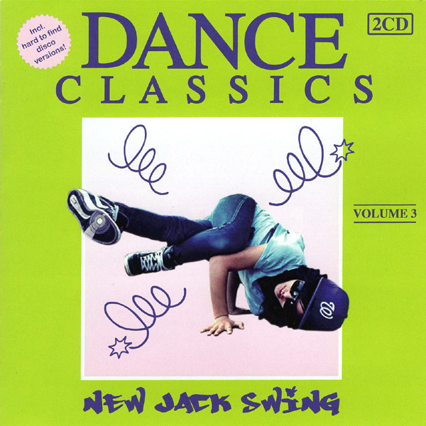 Dance Classics - New Jack Swing Vol. 3