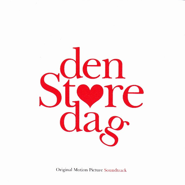 Den Store Dag Original Motion Picture Soundtrack