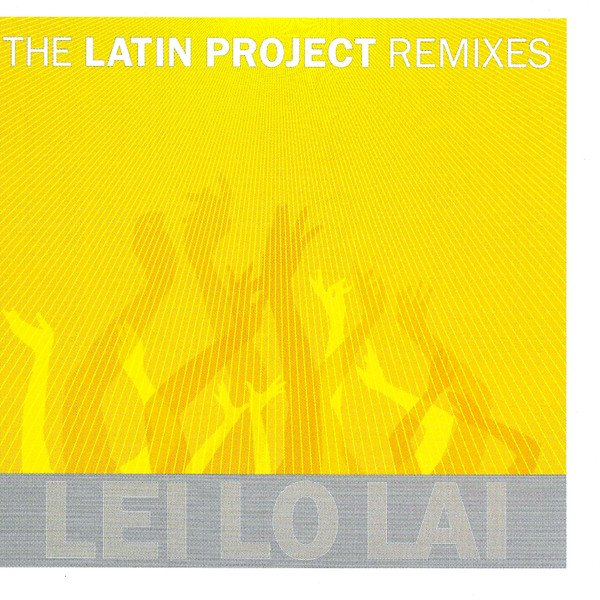 Lei Lo Lai (Remixes)