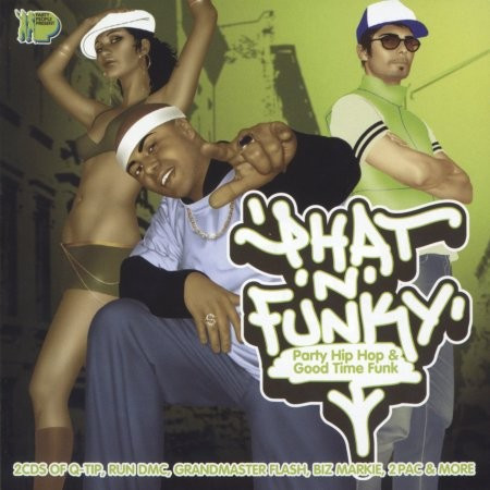 Party People Present: Phat 'n' Funky