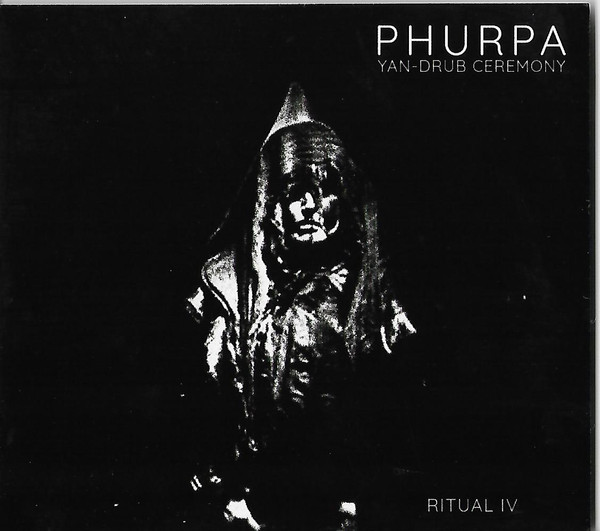 Yan​-​Drub Ceremony​/​Ritual IV