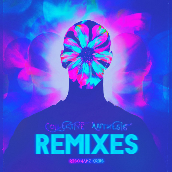 Collective Anthesis Remixes