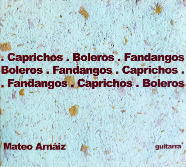 Caprichos - Boleros - Fandangos