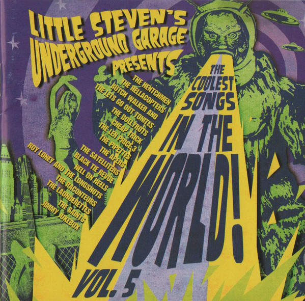 Little Steven's Underground Garage Presents The Coolest Songs In The World! Vol. 5