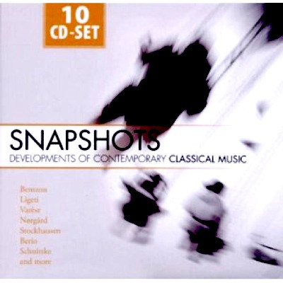Snapshots - Developments Of Contemporary Classical Music