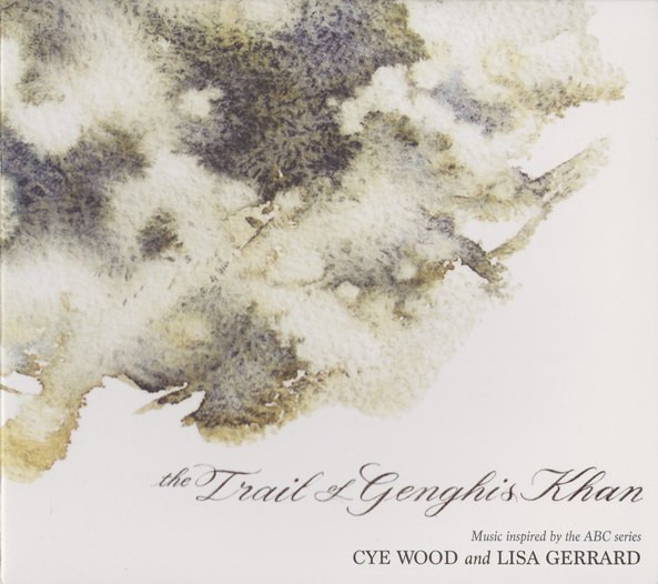 The Trail Of Genghis Khan (Music Inspired By The ABC Series)