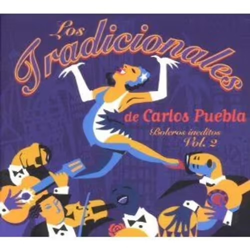 Los Tradicionales de Carlos Puebla, Boleros inéditos Vol. 2