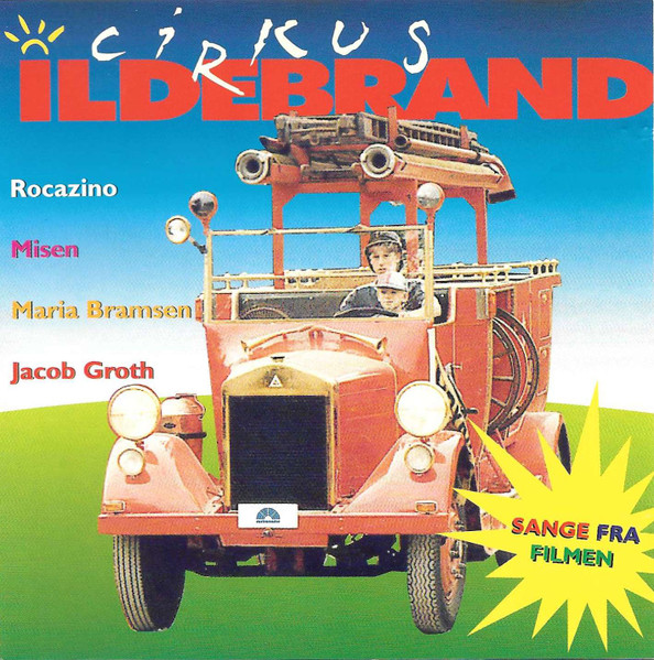 Cirkus Ildebrand (Sange Fra Filmen)