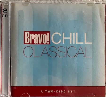 Bravo! Chill: Classical