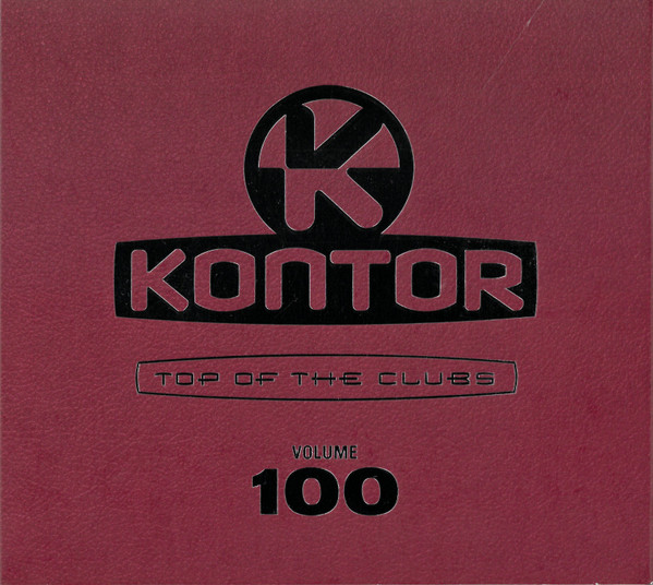 Kontor - Top Of The Clubs Volume 100